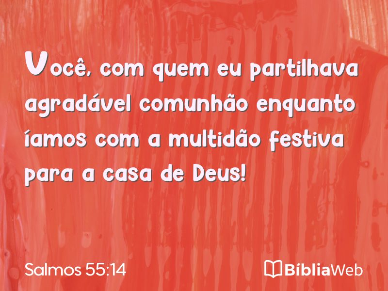 Salmos 55:14 em imagem para compartilhar