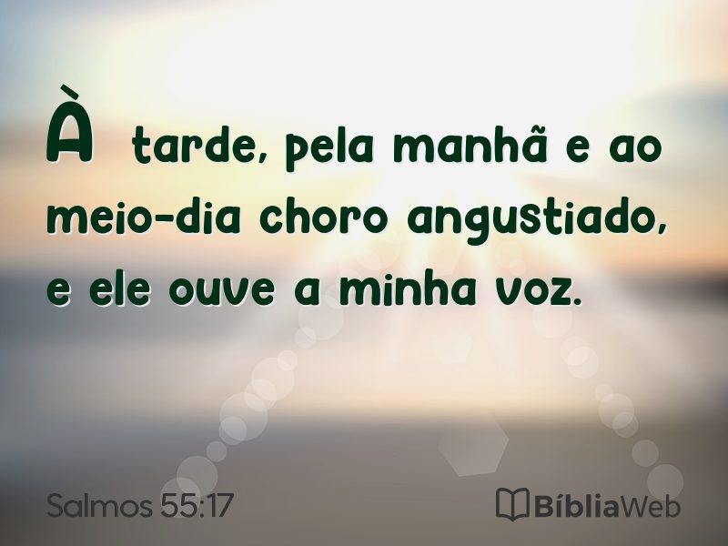 Salmos 55:17 em imagem para compartilhar