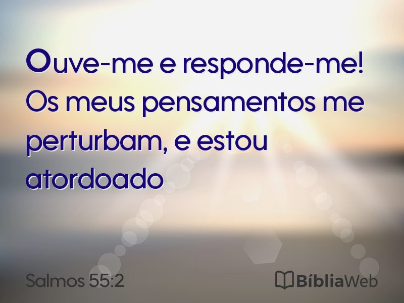 Salmos 55:2 em imagem para compartilhar