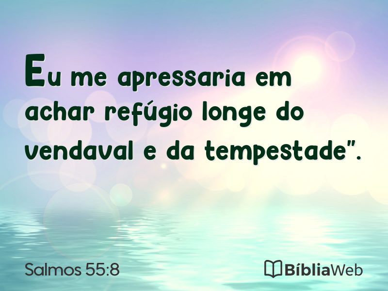 Salmos 55:8 em imagem para compartilhar