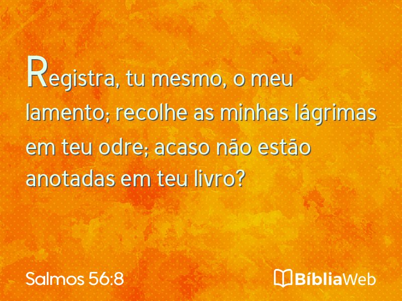 Salmos 56:8 em imagem para compartilhar