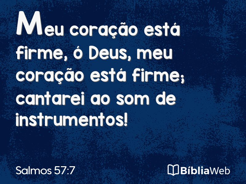 Salmos 57:7 em imagem para compartilhar