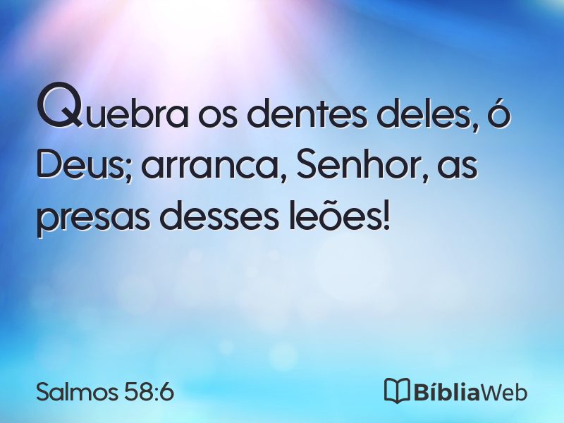 Salmos 58:6 em imagem para compartilhar