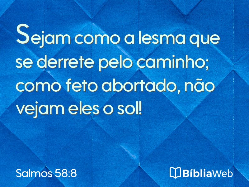 Salmos 58:8 em imagem para compartilhar