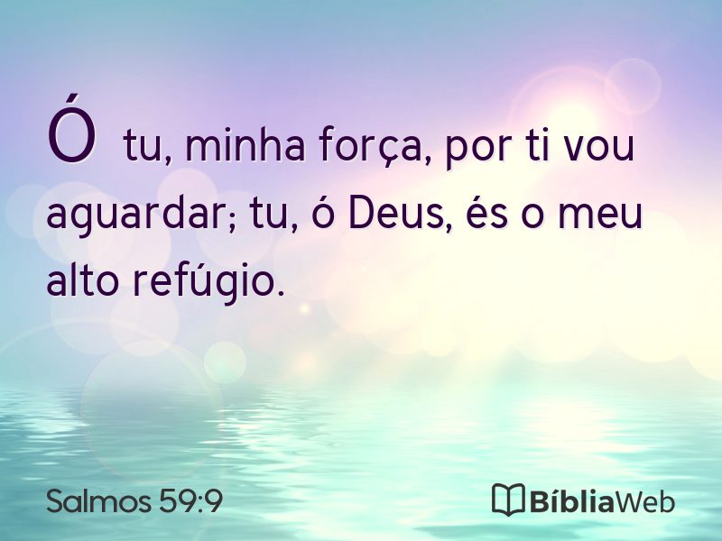 Salmos 59:9 em imagem para compartilhar