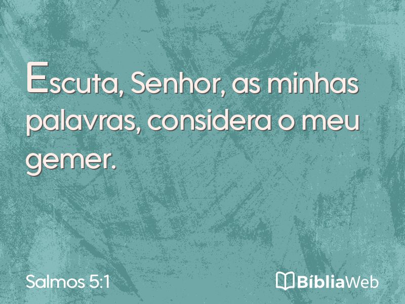 Salmos 5:1 em imagem para compartilhar