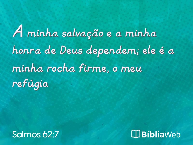 Salmos 62:7 em imagem para compartilhar