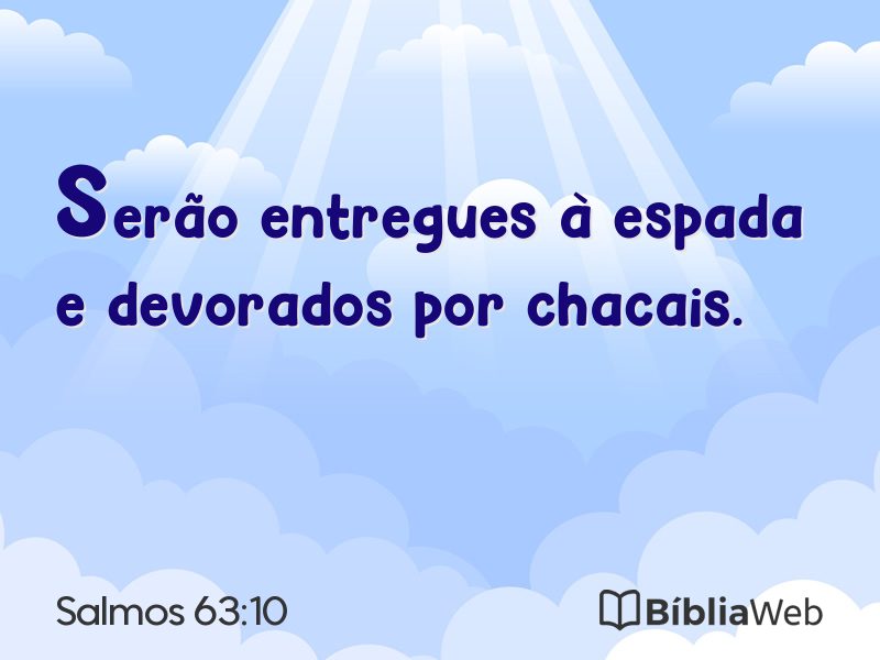 Salmos 63:10 em imagem para compartilhar