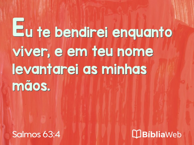 Salmos 63:4 em imagem para compartilhar