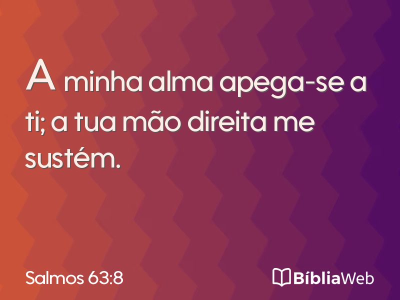 Salmos 63:8 em imagem para compartilhar