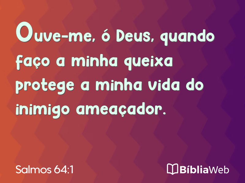 Salmos 64:1 em imagem para compartilhar