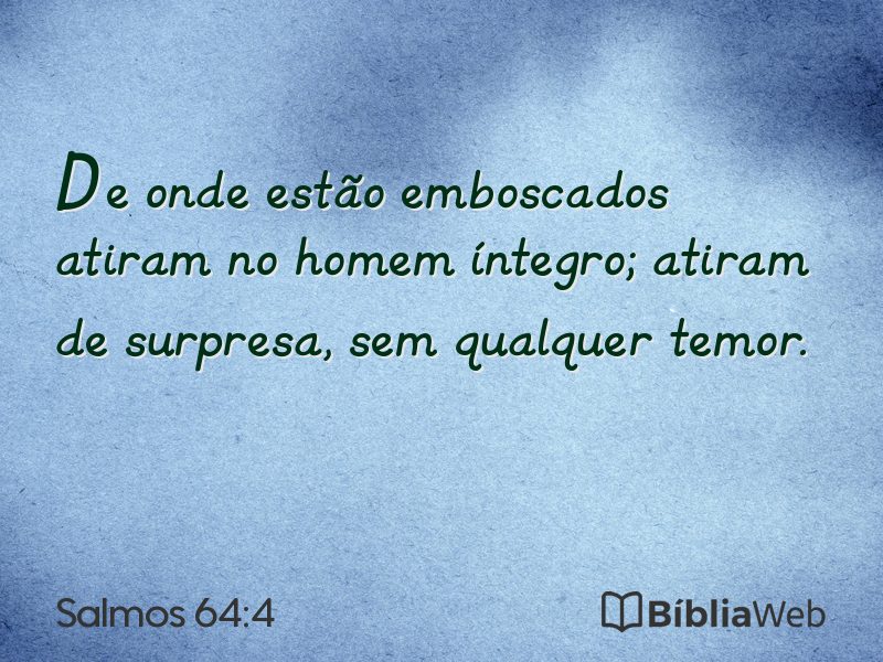 Salmos 64:4 em imagem para compartilhar