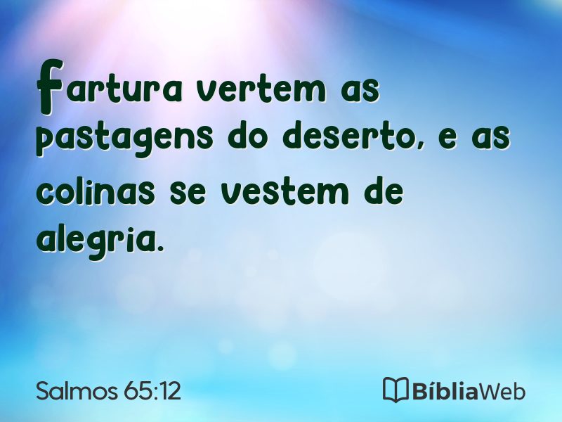 Salmos 65:12 em imagem para compartilhar