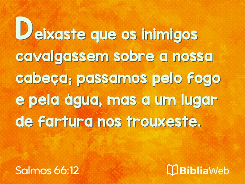 Salmos 66:12 em imagem para compartilhar