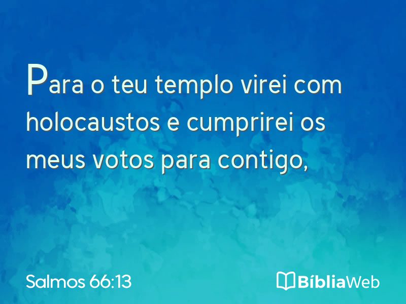 Salmos 66:13 em imagem para compartilhar