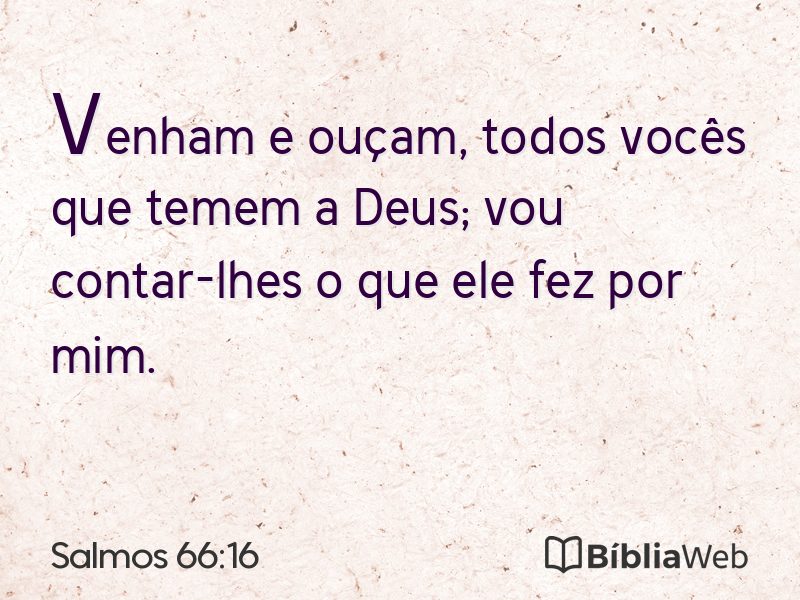 Salmos 66:16 em imagem para compartilhar