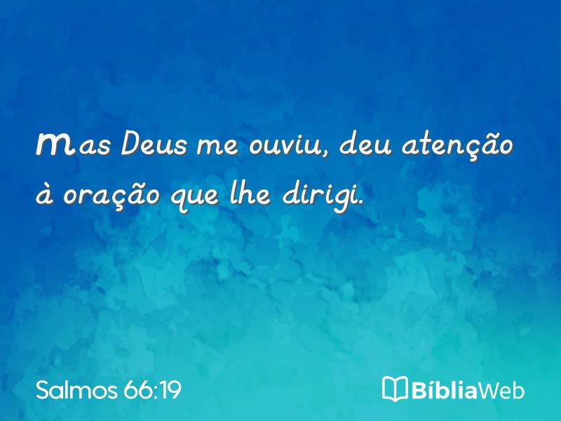 Salmos 66:19 em imagem para compartilhar
