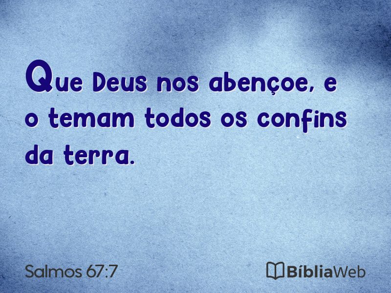 Salmos 67:7 em imagem para compartilhar