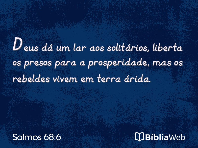 Salmos 68:6 em imagem para compartilhar