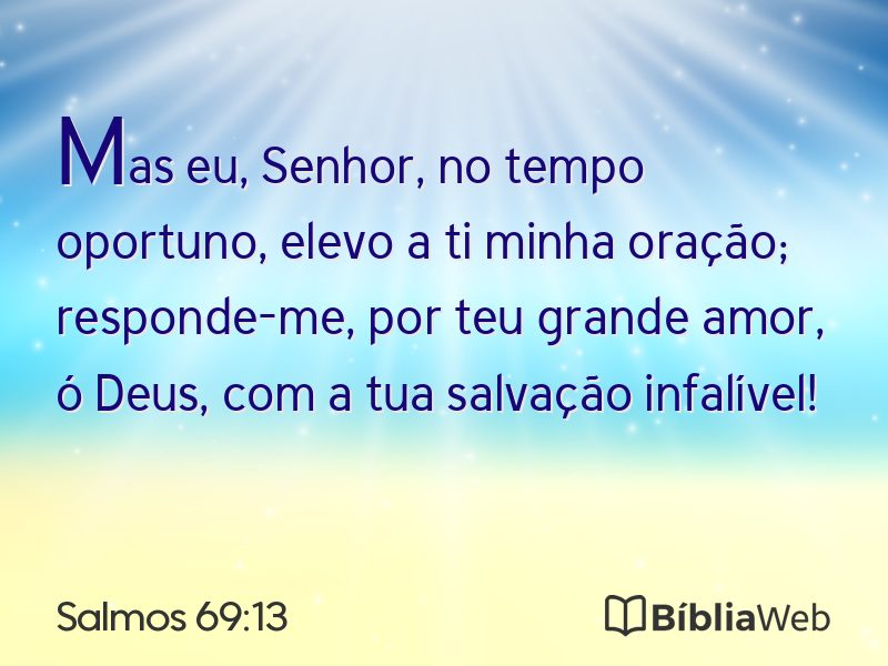 Salmos 69:13 em imagem para compartilhar