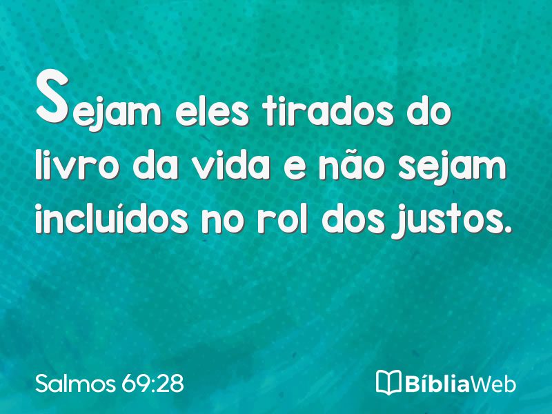 Salmos 69:28 em imagem para compartilhar