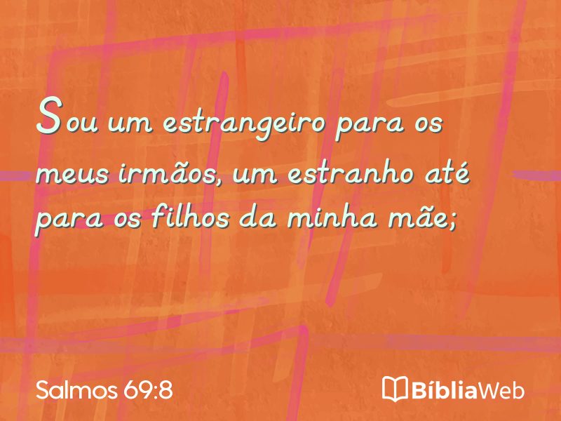 Salmos 69:8 em imagem para compartilhar