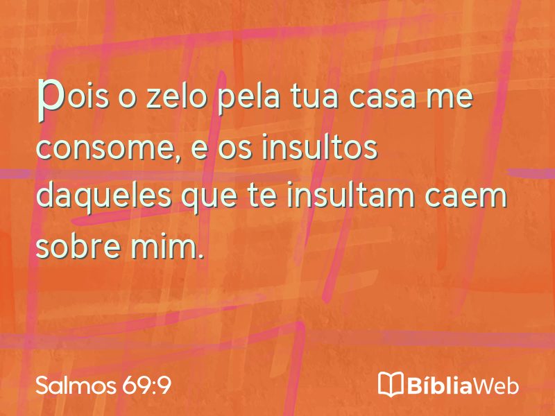 Salmos 69:9 em imagem para compartilhar