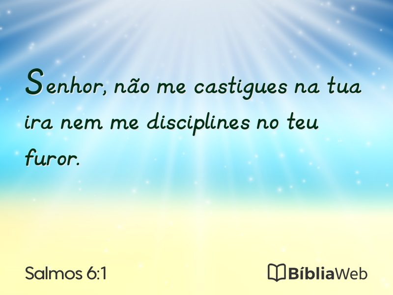 Salmos 6:1 em imagem para compartilhar
