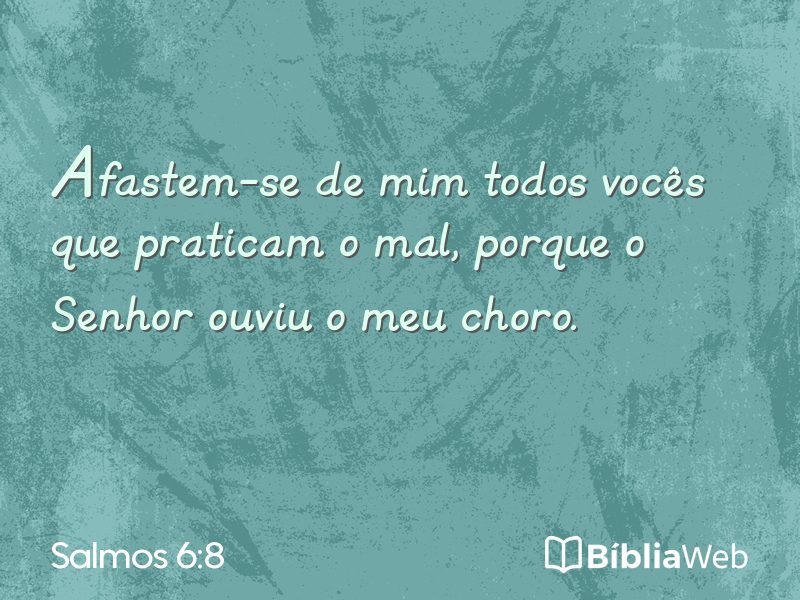 Salmos 6:8 em imagem para compartilhar