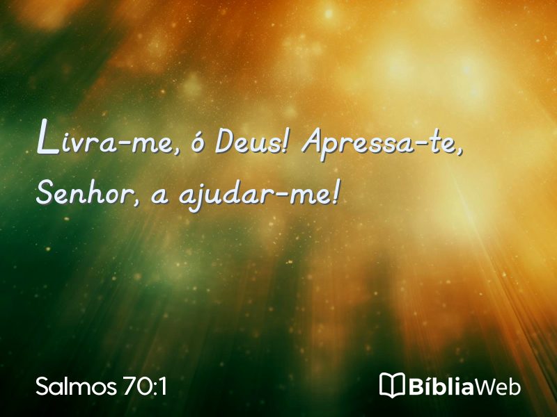 Salmos 70:1 em imagem para compartilhar