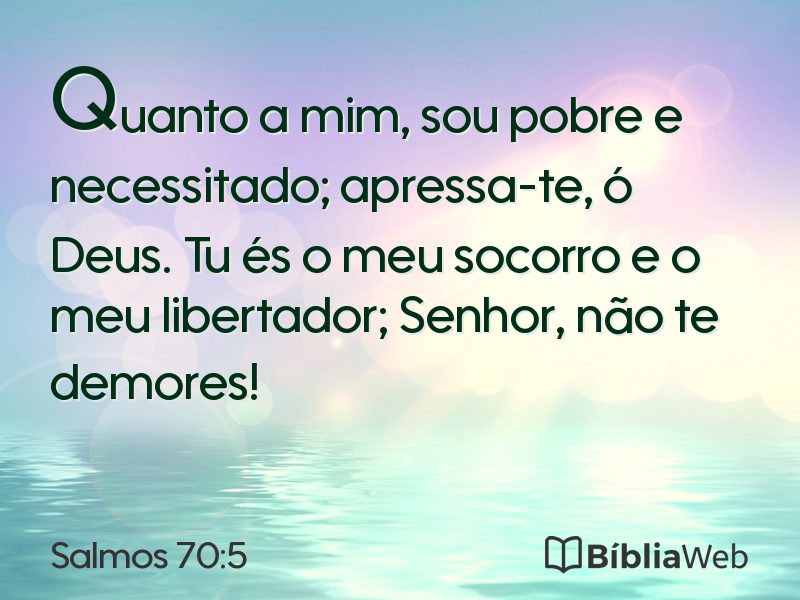 Salmos 70:5 em imagem para compartilhar