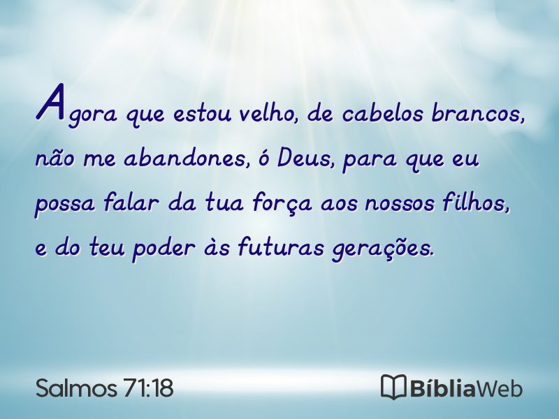 Salmos 71:18 em imagem para compartilhar