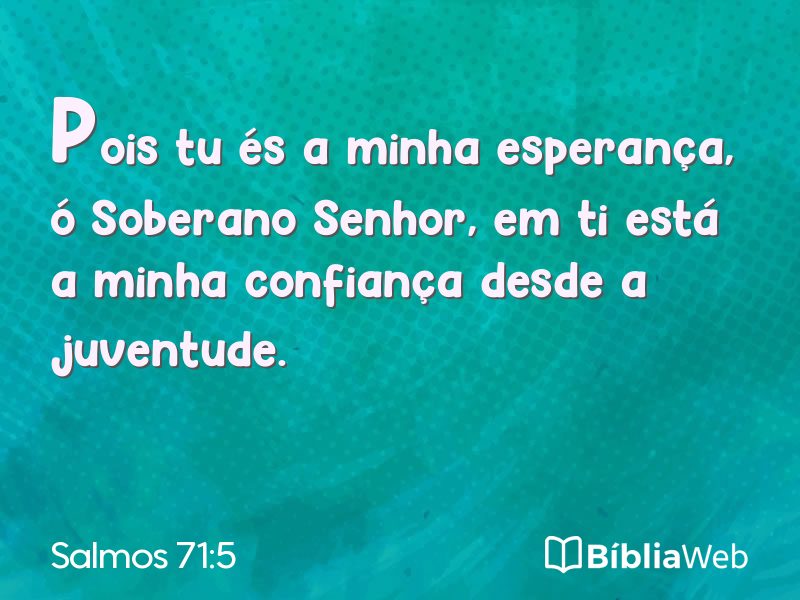 Salmos 71:5 em imagem para compartilhar