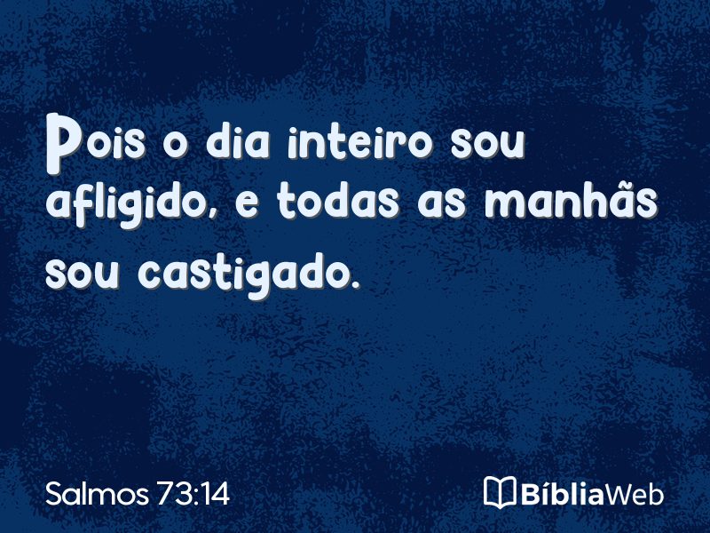 Salmos 73:14 em imagem para compartilhar