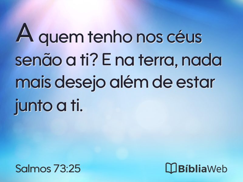 Salmos 73:25 em imagem para compartilhar