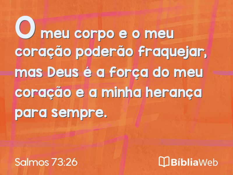 Salmos 73:26 em imagem para compartilhar