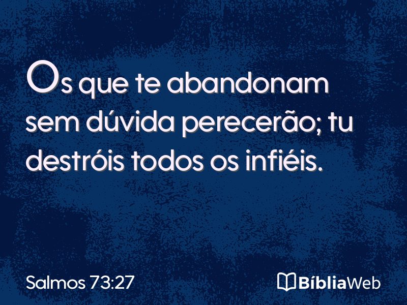 Salmos 73:27 em imagem para compartilhar