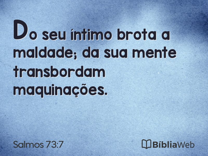 Salmos 73:7 em imagem para compartilhar