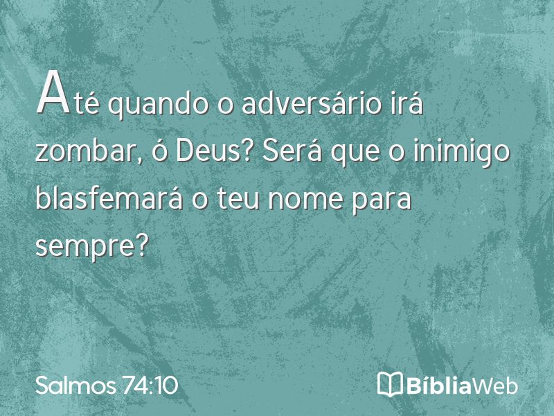 Salmos 74:10 em imagem para compartilhar