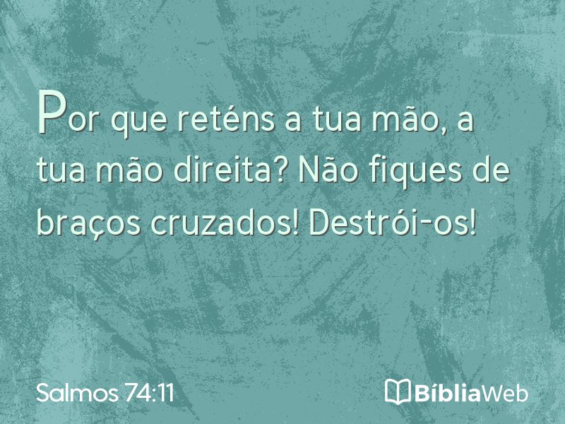 Salmos 74:11 em imagem para compartilhar