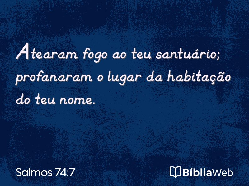 Salmos 74:7 em imagem para compartilhar