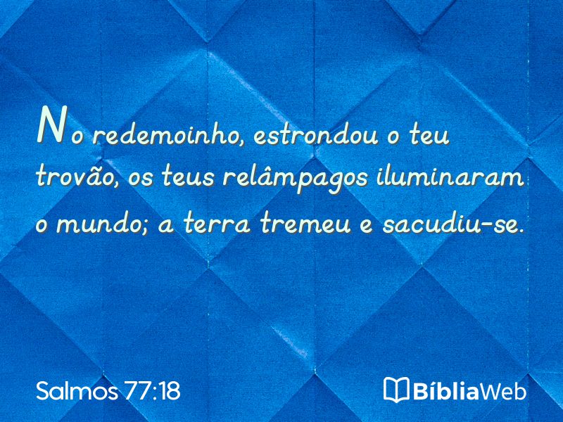 Salmos 77:18 em imagem para compartilhar