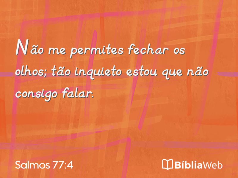 Salmos 77:4 em imagem para compartilhar