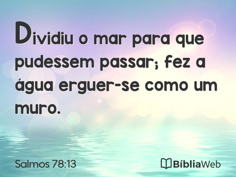Salmos 78:13 em imagem para compartilhar