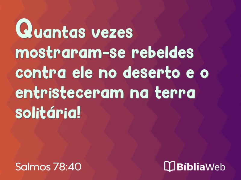Salmos 78:40 em imagem para compartilhar