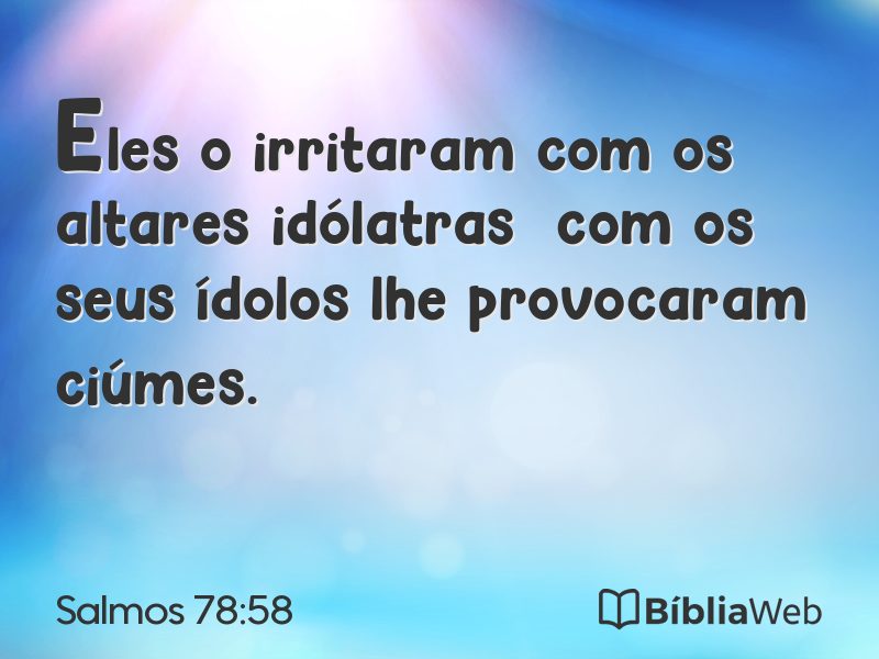 Salmos 78:58 em imagem para compartilhar