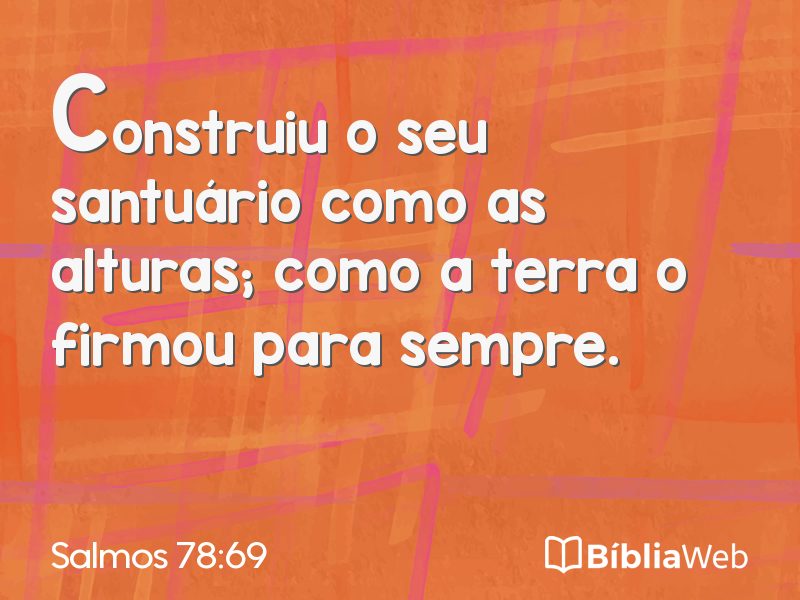Salmos 78:69 em imagem para compartilhar