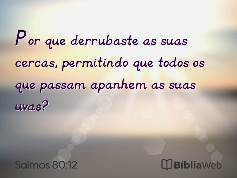 Salmos 80:12 em imagem para compartilhar
