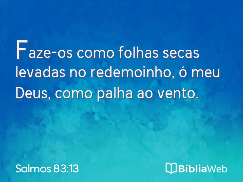 Salmos 83:13 em imagem para compartilhar