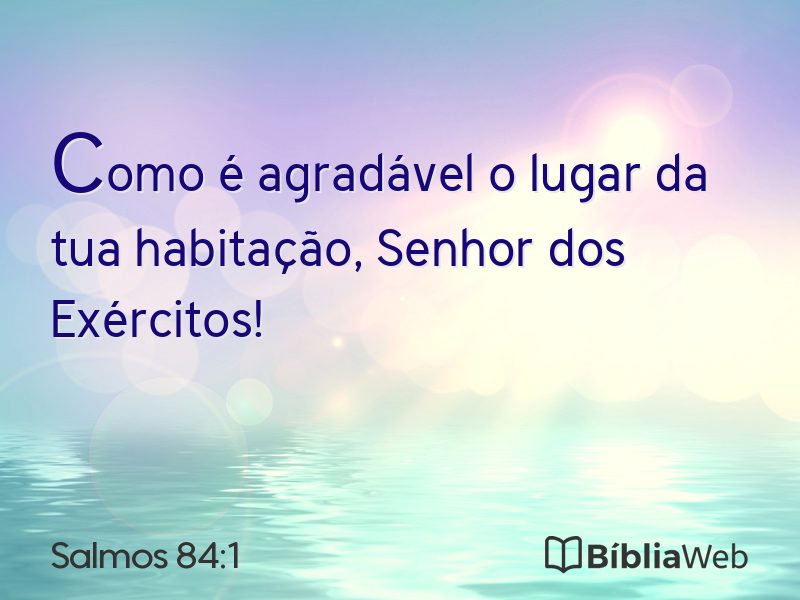 Salmos 84:1 em imagem para compartilhar